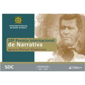 20º Premio Internacional de Narrativa Ignacio Manuel Altamirano 2022