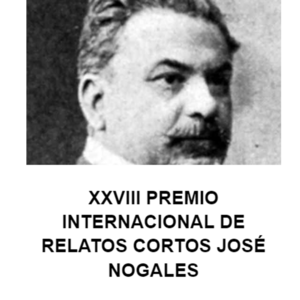 XXVIII Premio Internacional de Relatos Cortos José Nogales 2022